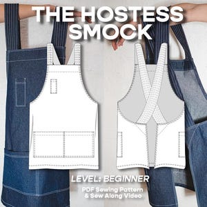 May include: Two denim aprons with white stitching are displayed, one with a front view and the other with a back view. The text "THE HOSTESS SMOCK" is at the top. Below, the text reads "LEVEL: BEGINNER" and "PDF Sewing Pattern & Sew Along Video."