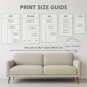 May include: A print size guide chart displaying various aspect ratios and dimensions in inches and centimeters, positioned above a beige sofa. The text includes PRINT SIZE GUIDE, ratios like 2:3, A1-A4, 4:5, 3:4, 11:14, and The sofa is 78.5" wide (199.4 cm).