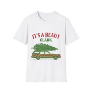 It&#39;s a Beaut Clark Christmas T-Shirt: Funny 80s Movie Tee