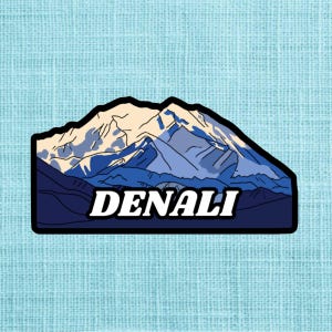Denali Sticker / Cute Handmade Sticker / High-Quality Vinyl / Water Resistant / Scratch Resistant / UV Resistant