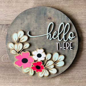 Instant digital download - Hello There pretty florals SVG File - Perfect for Glowforge, laser cutters and engravers