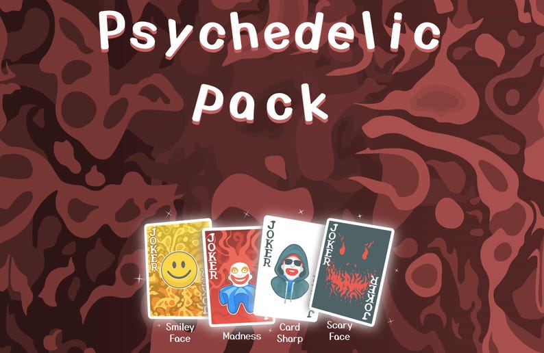 May include: A deck of playing cards with a psychedelic theme. The cards feature Joker designs with a smiley face, a clown, a person in a hoodie, and a scary face. The words "Psychedelic Pack" are at the top.