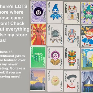 May include: A collection of sixteen playing cards featuring unique joker designs. Each card showcases a different illustration, including a lucky cat, a dice, and a smiling egg. The cards are arranged in a grid, with the word "JOKER" printed on each.