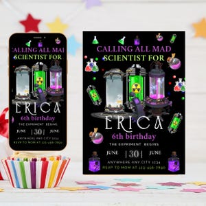 May include: A black invitation with the text "CALLING ALL MAD SCIENTIST FOR" and "ERICA 6th birthday". The design includes laboratory equipment, beakers, and a phone mockup. The date is June 30.