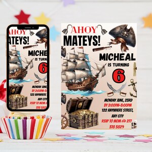 May include: Pirate-themed birthday invitation with a pirate ship, treasure chest, and skull illustrations. The invitation includes the text "Ahoy Mateys!" and "Micheal is turning 6". The invitation is displayed on a phone and a card.