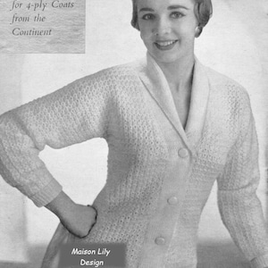 May include: A vintage black and white image of a woman wearing a cream-colored knitted cardigan with a shawl collar and button closure. The text "NEW IDEAS for 4-ply Coats from the Continent" is visible. The image also includes the text "Maison Lily Design" and "P&B WOOLS".