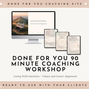Könnte beinhalten: Ein Computermonitor zeigt eine Landschaft und den Text: "Living with Intention, Values & Career Alignment." Drei Tablets zeigen Workshop-Inhalte. Der Text "DONE FOR YOU 90 MINUTE COACHING WORKSHOP" ist ebenfalls zu sehen.