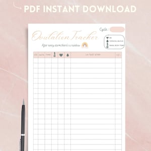 May include: A printable ovulation tracker sheet with a grid for tracking cycle day, date, time, basal body temperature, cervical mucus, and LH test strips. The header features the text Ovulation Tracker, After every storm there's a rainbow.