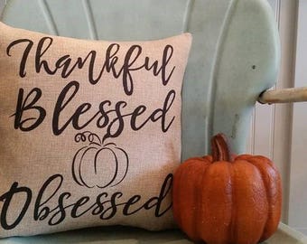 Pumpkin pillow, Pumpkin obsession, Pumpkin everything, Thankful pillow