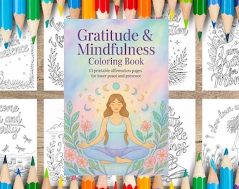 Mindfulness Malseiten - Dankbarkeit Affirmationen & Florale Kunst für Ruhe und Fokus (Druckbare PDF)