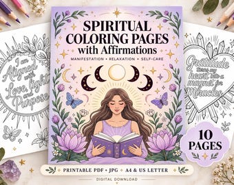 May include: A digital download set of spiritual coloring pages with affirmations, featuring a central illustration of a person reading a book surrounded by lotus flowers, butterflies, and moon phases. The text reads Spiritual Coloring Pages with Affirmations, Manifestation, Relaxation, Self-Care, 10 Pages, and Printable PDF + JPG + A4 & US Letter.