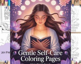 Gentle Self-Care Coloring Pages | Calming Printable Pages for Mindfulness, Relaxation & Emotional Balance
