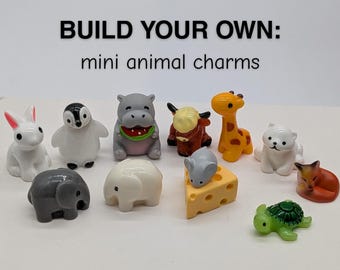 CHOOSE YOUR OWN: Mini Animal Collection - 10 Resin Figurine Charms