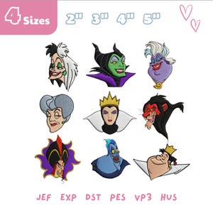 May include: Nine colorful embroidered designs of Disney villains, including Cruella de Vil, Maleficent, and Ursula. The designs are in various sizes, with the text "4 Sizes" and measurements in inches. The image also includes embroidery file format abbreviations.