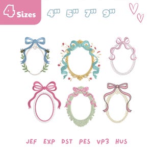 May include: Six oval embroidery frame designs featuring bows, floral accents, and bees. The text 4 Sizes is displayed with 4", 5", 7", and 9" measurements. File formats JEF, EXP, DST, PES, VP3, and HUS are listed at the bottom of the image.