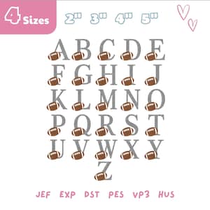 May include: A digital embroidery alphabet set featuring grey letters A through Z, each paired with a brown football graphic. The text 4 Sizes, 2, 3, 4, 5 inches, and file formats JEF, EXP, DST, PES, VP3, HUS are displayed in pink and blue.
