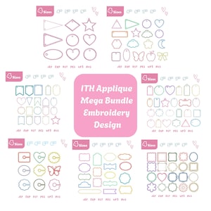 May include: A pink graphic featuring various embroidery designs, including tags, hearts, stars, and geometric shapes. The text "ITH Applique Mega Bundle Embroidery Design" is displayed in the center. The designs come in four sizes.