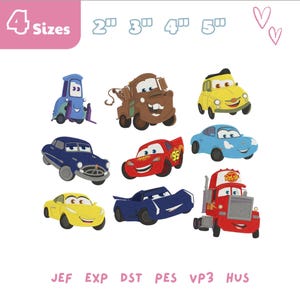 May include: A digital embroidery design set featuring eight cartoon car characters from the movie Cars, including Lightning McQueen and Mater. The text 4 Sizes 2" 3" 4" 5" appears at the top, and file formats JEF, EXP, DST, PES, VP3, HUS are listed at the bottom.