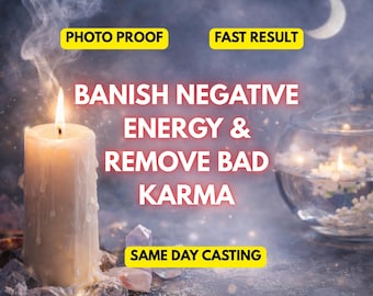 Negative Energie verbannen und schlechtes Karma entfernen, Fluch entfernen | Reinigungszauber für Heilung, Schutz, für schnelle Ergebnisse und Same-Day Cast