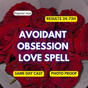 May include: A bouquet of deep red roses with white text overlays that read Popular now, RESULTS 24-72H, AVOIDANT OBSESSION LOVE SPELL, SAME DAY CAST, and PHOTO PROOF. The roses are arranged closely together, filling the entire frame with their petals.
