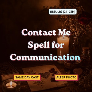 Contact Me Spell | Communication spell for stubborn target - Make Them Contact you | Text Me Spell - Same Day Cast | fast result 24-72 hours