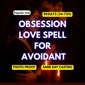 Obsession Spell for Avoidant Lover | love Spell for Hot & Cold | Make Them Chase You FAST | Bring Back stubborn target | Fast Results 24–72h