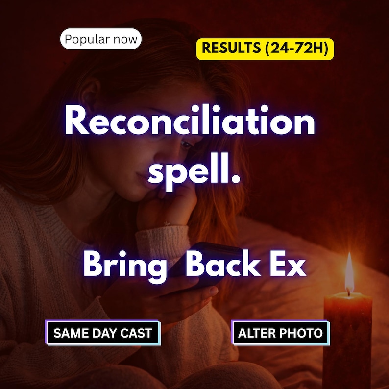 Reconciliation Spell to bring back ex - Fix your Broken Relationships | love spell to reconcile & Bring him Back | Fast Results (24–72h) image 1