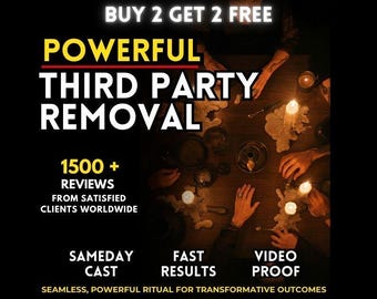 Third Party Removal Spell: Breakup Ritual - End Affairs & Interference