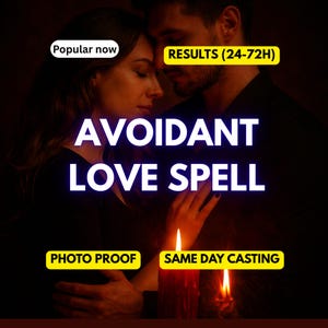 Può includere: Immagine che promuove un incantesimo d'amore evitante. L'immagine presenta una coppia che si abbraccia, con il testo "Avoidant Love Spell". Il testo aggiuntivo include "Popolare ora", "Risultati (24-72H)", "Prova fotografica" e "Lancio in giornata".