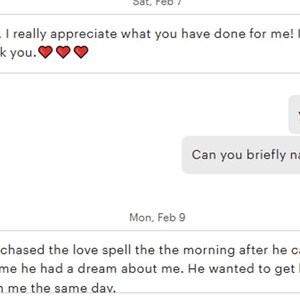 May include: Screenshot of a text message conversation. The messages include expressions of gratitude and a narrative about a love spell. The date and time stamps are visible. The text bubbles are white with black text.