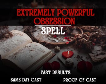 Obsession Spell: Deep Passion Love Ritual - Same Day Cast