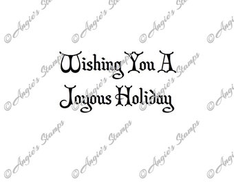 Wishing You A Joyous Holiday Digital Stamp Quote