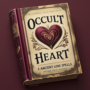 Può includere: Un libro con copertina rigida intitolato "Occult Heart" con copertina e dorso bordeaux. La copertina presenta un disegno a cuore nei toni del bordeaux e dell'oro, con il testo "3 Ancient Love Spells". Il libro ha un aspetto antico e invecchiato.