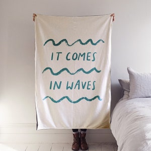 It Comes In Waves Blanket | Ideal Gift for Family & Friends | Birthday, Just Because, Thank You, Home Decor