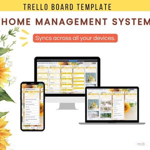 Könnte beinhalten: Ein digitales Home-Management-System, das auf einem Desktop-Computer, Laptop und Smartphone angezeigt wird. Die Bildschirme zeigen eine Trello-Board-Vorlage mit einem gelb-weißen Farbschema. Das Bild enthält den Text "Home Management System" und "Syncs across all your devices."