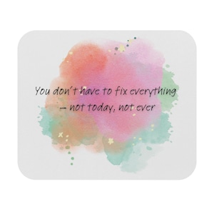 Mouse Pad, Mental Health Empowerment Rectangle Mat, Colorful Desk Accessory, Stress Relief, Positive Affirmation, Self Love Gift