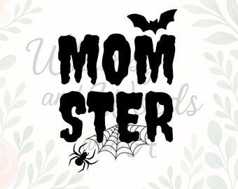 Momster SVG PNG | Halloween Digital Download | Spooky Mom Shirt Design | Cricut Cut File | Funny Halloween Mom SVG Clipart
