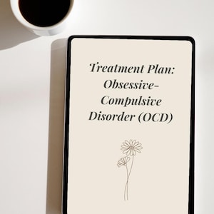 May include: A digital tablet displays a treatment plan for Obsessive-Compulsive Disorder (OCD). The tablet has a black border and a cream-colored background with a floral illustration. A white coffee cup with black coffee sits in the upper left corner.