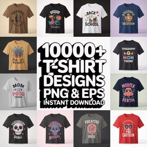 Mega 10000+ PNG & EPS Svg T-Shirt Design Bundle | POD Sublimation | 13 Categories Artwork, Cartoon, Typography, Holiday