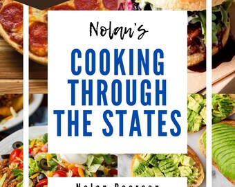 Nolan's Cooking Through the States Digital Cookbook: een verzameling recepten uit het hele land