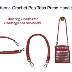 Crochet Pattern - INSTANT DOWNLOAD PDF Pattern - How to Crochet a Pop Tab Purse Handle Tutorial