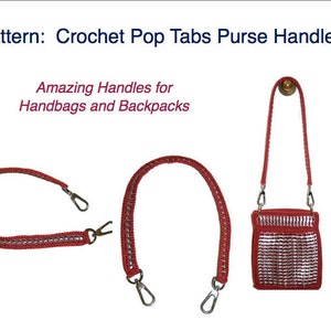 Crochet Pattern INSTANT DOWNLOAD PDF Pattern How to Crochet a Pop Tab Purse Handle Tutorial image 1