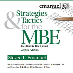 Strategies & Tactics for the MBE: 8th Edition