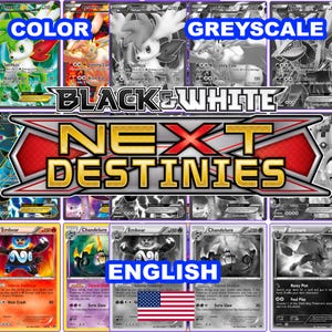 Op de afbeelding: Een verzameling Black & White Next Destinies ruilkaarten met diverse Pokémon-personages. De weergave bevat zowel gekleurde als grijswaardenversies van de kaarten, met de titeltekst Black & White Next Destinies prominent in beeld gebracht.