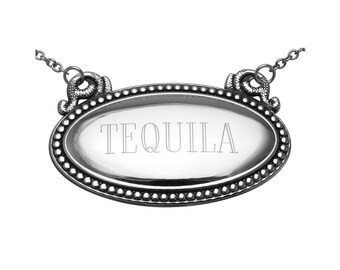 Tequila Liquor Decanter Label / Tag - Oval beaded Border - Made in USA