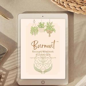 May include: A digital tablet shows a workbook titled "Burnout: Recovery Workbook for Autistic Adults." The cover features illustrations of hanging plants and text. The workbook is designed to help rebuild, regulate, and just be. Created by Kornie Sanchez.