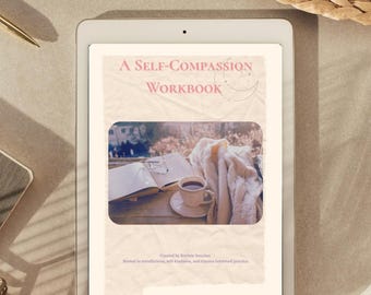 Self-Compassion Workbook | Printable Mental Health Journal | Mindfulness PDF | Therapy Tools | Digital Download