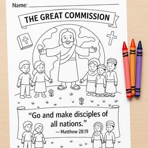 May include: Black and white coloring page with the text "THE GREAT COMMISSION" and "Go and make disciples of all nations." with illustrations of Jesus, children, a cross, and a bible. Three crayons are on the right.