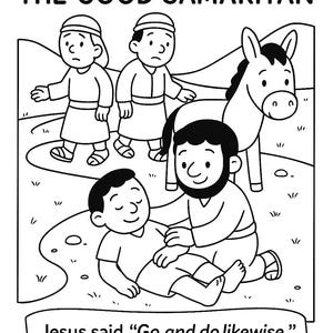 May include: Black and white illustration of a scene from the Bible story, The Good Samaritan. The image includes figures of people, a donkey, and text that reads "Jesus said, 'Go and do likewise.' - Luke 10:37". There is a space to write a name at the top.