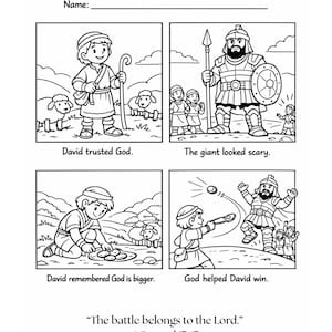 May include: Black and white illustrated children's activity sheet titled "David and Goliath." The sheet features four panels depicting scenes from the biblical story, with text captions. Includes the quote "The battle belongs to the Lord." from 1 Samuel 17:47.